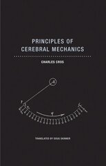 Principles of Cerebral Mechanics kaina ir informacija | Fantastinės, mistinės knygos | pigu.lt