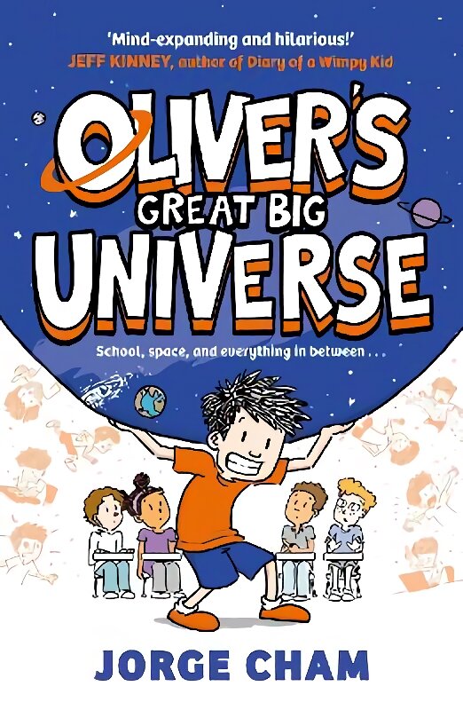 Oliver's Great Big Universe: the laugh-out-loud new illustrated series about school, space and everything in between! kaina ir informacija | Knygos paaugliams ir jaunimui | pigu.lt