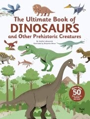 Ultimate Book of Dinosaurs and Other Prehistoric Creatures цена и информация | Книги для подростков  | pigu.lt