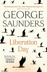 Liberation Day: From the worlds best short story writer (The Telegraph) and winner of the Man Booker Prize kaina ir informacija | Fantastinės, mistinės knygos | pigu.lt