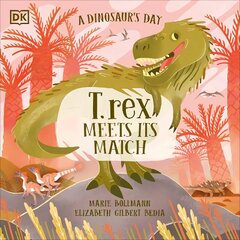 Dinosaurs Day: T. rex Meets His Match kaina ir informacija | Knygos paaugliams ir jaunimui | pigu.lt