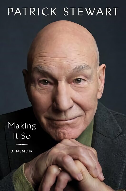 Making It So: A Memoir цена и информация | Biografijos, autobiografijos, memuarai | pigu.lt