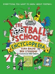 Football School Encyclopedia: Everything you want to know about football kaina ir informacija | Knygos paaugliams ir jaunimui | pigu.lt