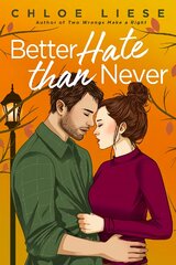 Better Hate than Never: the perfect romcom for fans of 10 Things I Hate About You kaina ir informacija | Fantastinės, mistinės knygos | pigu.lt