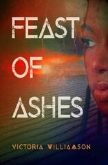 Feast of Ashes kaina ir informacija | Knygos paaugliams ir jaunimui | pigu.lt