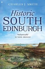 Historic South Edinburgh New in Paperback kaina ir informacija | Istorinės knygos | pigu.lt