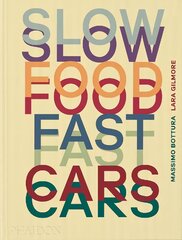 Slow Food, Fast Cars: Casa Maria Luigia - Stories and Recipes цена и информация | Книги рецептов | pigu.lt