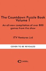 Countdown Puzzle Book Volume 1: A brand new puzzle book with over 750 word and number puzzles kaina ir informacija | Knygos apie sveiką gyvenseną ir mitybą | pigu.lt