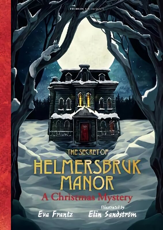 Secret of Helmersbruk Manor: A Christmas Mystery цена и информация | Knygos paaugliams ir jaunimui | pigu.lt