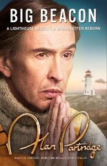 Alan Partridge: Big Beacon цена и информация | Биографии, автобиогафии, мемуары | pigu.lt