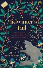 Midwinter's Tail: the purrfect yuletide story for long winter nights kaina ir informacija | Fantastinės, mistinės knygos | pigu.lt