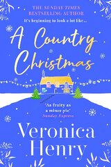 Country Christmas: The heartwarming and unputdownable festive romance to escape with this holiday season! (Honeycote Book 1) цена и информация | Фантастика, фэнтези | pigu.lt