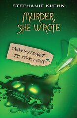 Murder She Wrote 2: Carry My Secret to Your Grave kaina ir informacija | Knygos paaugliams ir jaunimui | pigu.lt