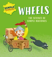 Simple Technology: Wheels цена и информация | Книги для подростков и молодежи | pigu.lt