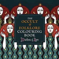 Occult & Folklore Colouring Book kaina ir informacija | Knygos apie sveiką gyvenseną ir mitybą | pigu.lt