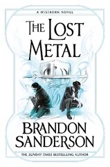 Lost Metal: A Mistborn Novel цена и информация | Фантастика, фэнтези | pigu.lt