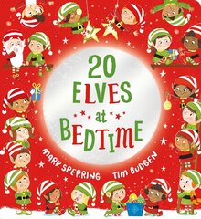 Twenty Elves at Bedtime (CBB) kaina ir informacija | Knygos mažiesiems | pigu.lt
