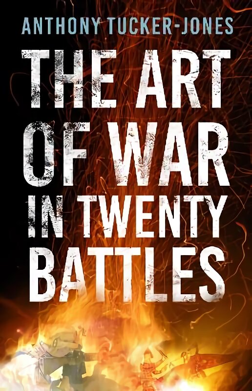 Art of War in Twenty Battles New edition kaina ir informacija | Istorinės knygos | pigu.lt