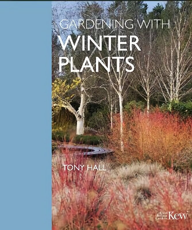 Gardening with Winter Plants kaina ir informacija | Socialinių mokslų knygos | pigu.lt