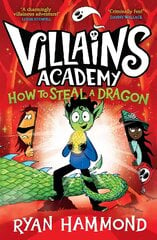 How To Steal a Dragon: The perfect read this Halloween! kaina ir informacija | Knygos paaugliams ir jaunimui | pigu.lt