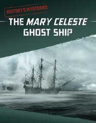 Mary Celeste Ghost Ship kaina ir informacija | Knygos paaugliams ir jaunimui | pigu.lt