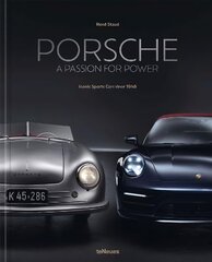 Porsche - A Passion for Power: Iconic Sports Cars since 1948 kaina ir informacija | Kelionių vadovai, aprašymai | pigu.lt