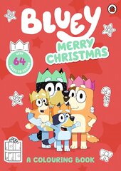 Bluey: Merry Christmas: A Colouring Book цена и информация | Книги для самых маленьких | pigu.lt