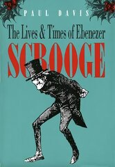 Lives and Times of Ebenezer Scrooge kaina ir informacija | Istorinės knygos | pigu.lt