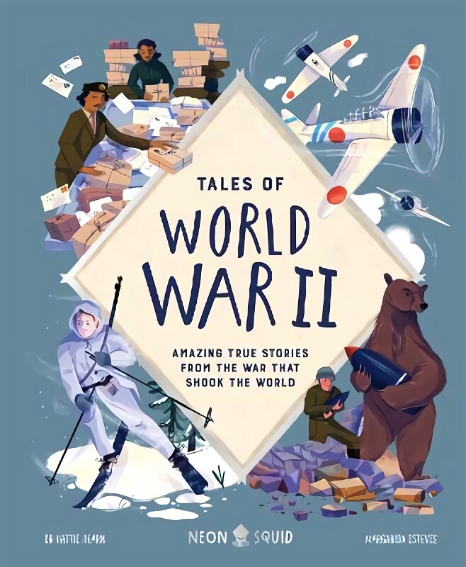 Tales of World War II: Amazing True Stories from the War that Shook the World цена и информация | Knygos paaugliams ir jaunimui | pigu.lt