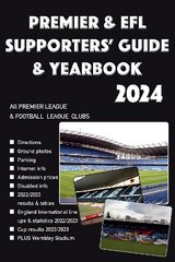 Premier & EFL Supporters' Guide & Yearbook 2024 цена и информация | Книги о питании и здоровом образе жизни | pigu.lt