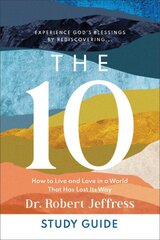 10 Study Guide How to Live and Love in a World That Has Lost Its Way kaina ir informacija | Dvasinės knygos | pigu.lt