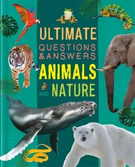 Ultimate Questions & Answers: Animals and Nature цена и информация | Книги для подростков  | pigu.lt