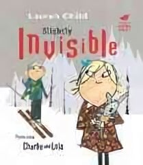 Charlie and Lola: Slightly Invisible цена и информация | Книги для малышей | pigu.lt