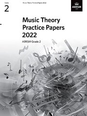 Music Theory Practice Papers 2022, ABRSM Grade 2 цена и информация | Книги об искусстве | pigu.lt