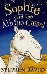 Sophie and the Albino Camel цена и информация | Книги для подростков  | pigu.lt