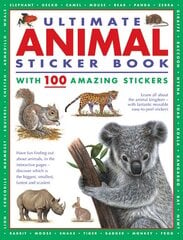 Ultimate Animal Sticker Book with 100 amazing stickers: Learn all about the animal kingdom with fantastic reusable easy-to-peel stickers. kaina ir informacija | Knygos mažiesiems | pigu.lt