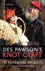Des Pawson's Knot Craft: 35 Ropework Projects 2nd edition kaina ir informacija | Knygos apie sveiką gyvenseną ir mitybą | pigu.lt