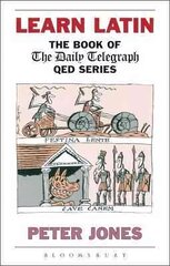 Learn Latin: The Book of the 'Daily Telegraph' Q.E.D.Series kaina ir informacija | Užsienio kalbos mokomoji medžiaga | pigu.lt