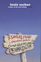 Stanley Yelnats Survival Guide to Camp Green Lake цена и информация | Книги для подростков  | pigu.lt