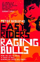 Easy Riders, Raging Bulls цена и информация | Книги об искусстве | pigu.lt