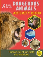 Bear Grylls Sticker Activity: Dangerous Animals цена и информация | Книги для самых маленьких | pigu.lt