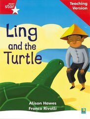 Rigby Star Phonic Guided Reading Red Level: Ling and the Turtle Teaching Version kaina ir informacija | Knygos paaugliams ir jaunimui | pigu.lt