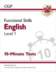 Functional Skills English Level 1 - 10 Minute Tests цена и информация | Книги для подростков  | pigu.lt