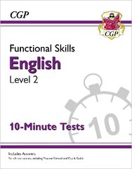 Functional Skills English Level 2 - 10 Minute Tests цена и информация | Книги для подростков  | pigu.lt