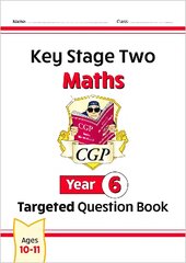 KS2 Maths Year 6 Targeted Question Book kaina ir informacija | Knygos paaugliams ir jaunimui | pigu.lt