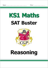 KS1 Maths SAT Buster: Reasoning (for end of year assessments) kaina ir informacija | Knygos paaugliams ir jaunimui | pigu.lt