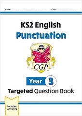 KS2 English Year 3 Punctuation Targeted Question Book (with Answers) kaina ir informacija | Knygos paaugliams ir jaunimui | pigu.lt