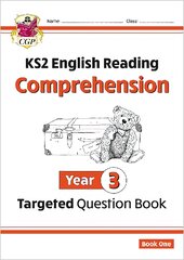 KS2 English Year 3 Reading Comprehension Targeted Question Book - Book 1 (with Answers) цена и информация | Книги для подростков  | pigu.lt