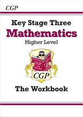 KS3 Maths Workbook - Higher (answers sold separately) цена и информация | Книги для подростков и молодежи | pigu.lt