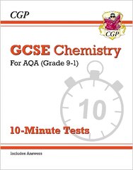 GCSE Chemistry: AQA 10-Minute Tests (includes answers) kaina ir informacija | Knygos paaugliams ir jaunimui | pigu.lt